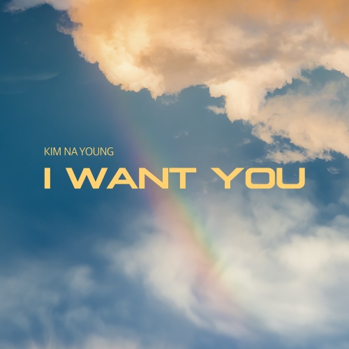 I Want You (2025 Band Ver.) by 김나영